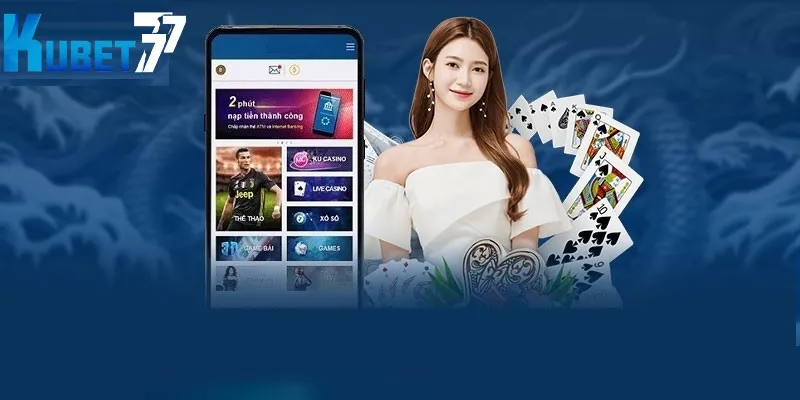 Tải app Kubet77 về hệ điều hành iOS Tải app Kubet77 về hệ điều hành iOS